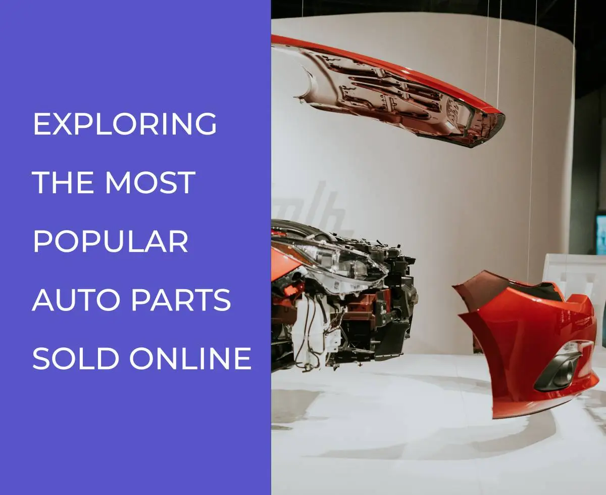 Exploring the Most Popular Auto Parts Sold Online