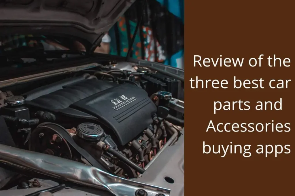 Review of the 3 Best Car Parts & Accessories Buying Apps